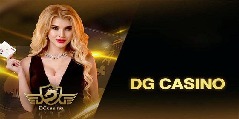 DG Casino là nhà phát hành game cá cược hiện đại